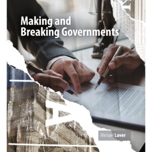 Making and Breaking Governments