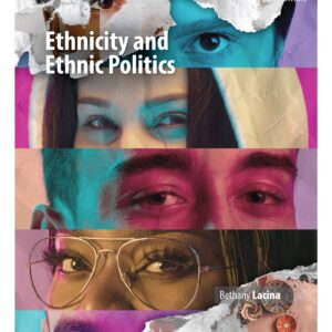 Ethnicity and Ethnic Politics
