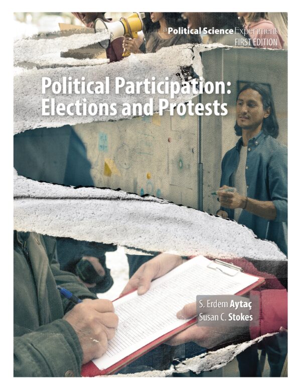 Political Participation: Elections and Protests